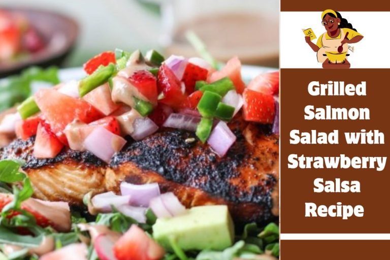 Grilled Salmon Salad with Strawberry Salsa Recipe
