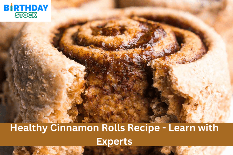 Healthy Cinnamon Rolls Recipe - Learn with Experts
