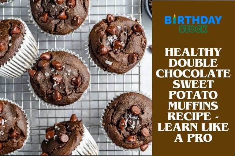 Healthy Double Chocolate Sweet Potato Muffins Recipe - Learn like a Pro