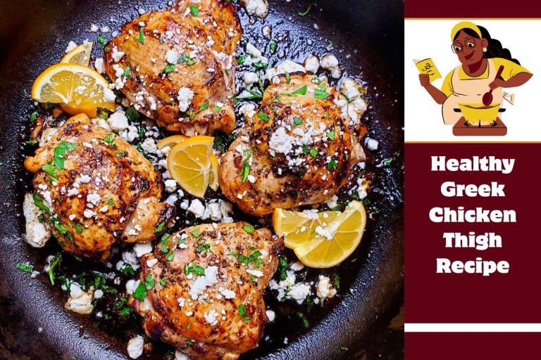 Healthy Greek Chicken Thigh Recipe