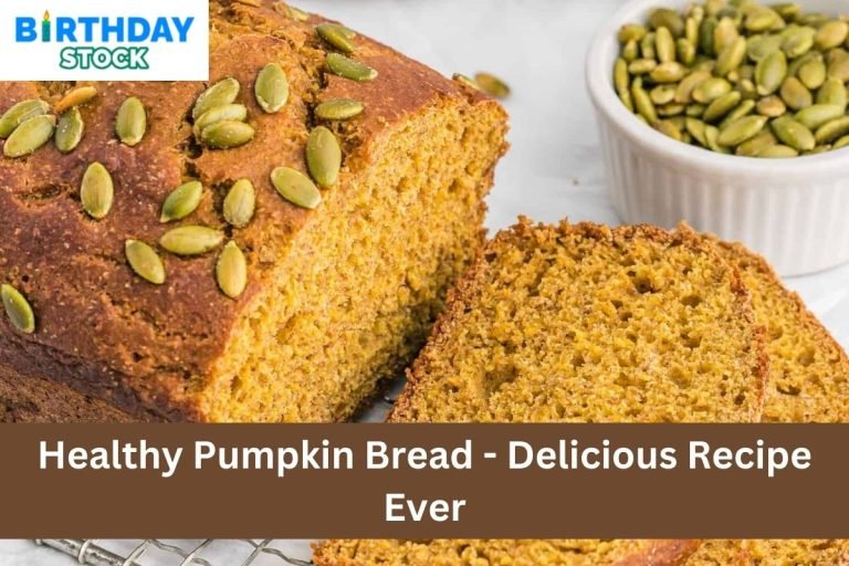 Healthy Pumpkin Bread - Delicious Recipe Ever