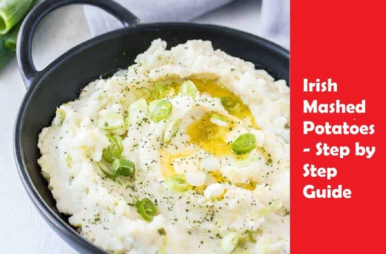 Irish Mashed Potatoes - Step by Step Guide