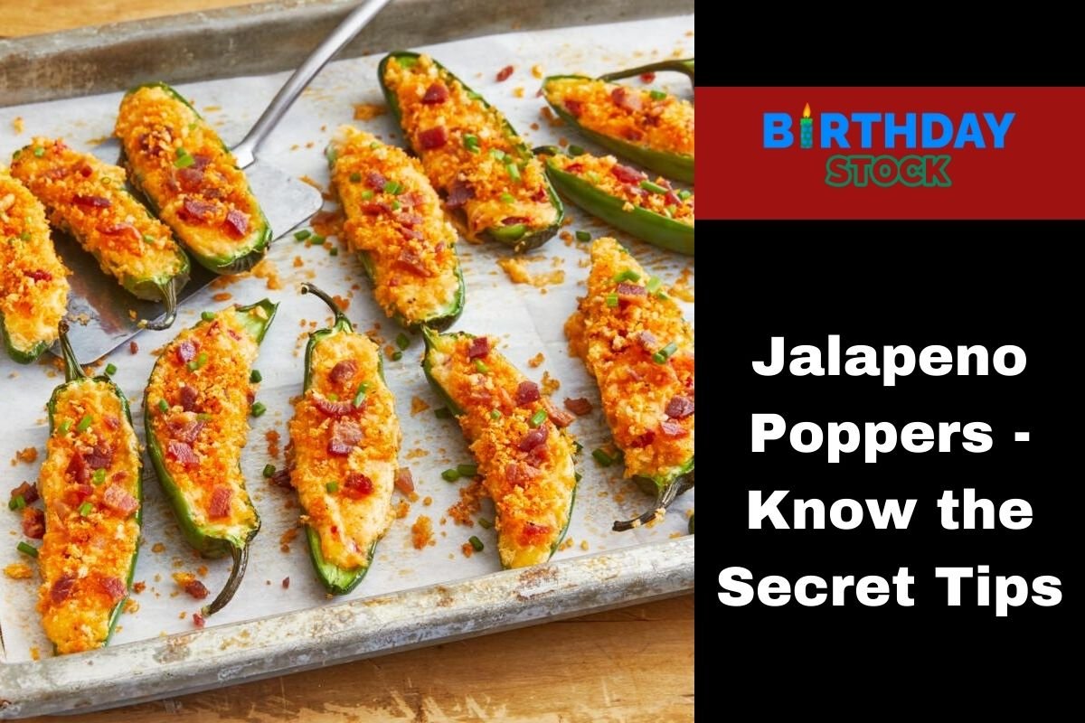 Jalapeno Poppers - Know the Secret Tips