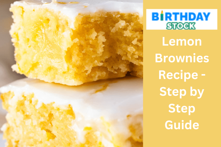 Lemon Brownies Recipe - Step by Step Guide