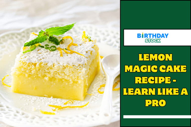 Lemon Magic Cake Recipe - Learn like a Pro