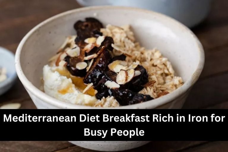 Mediterranean Diet Breakfast Rich in Iron for Busy People