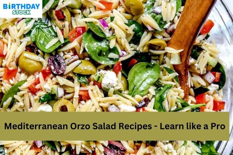 Mediterranean Orzo Salad Recipes - Learn like a Pro