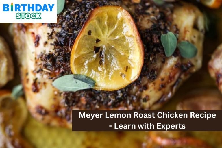 Meyer Lemon Roast Chicken Recipe - Learn with Experts