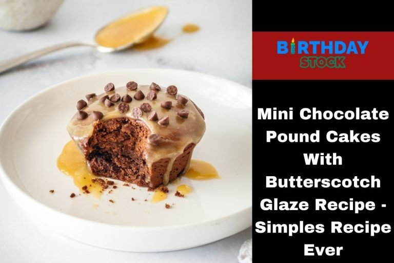 Mini Chocolate Pound Cakes With Butterscotch Glaze Recipe - Simples Recipe Ever