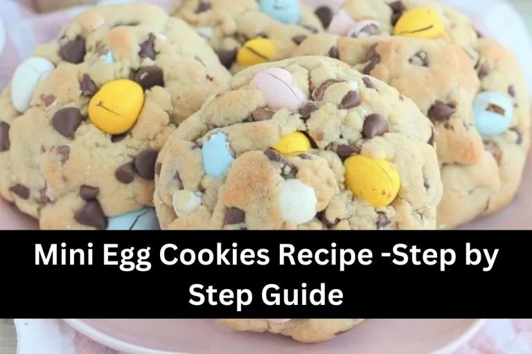 Mini Egg Cookies Recipe -Step by Step Guide