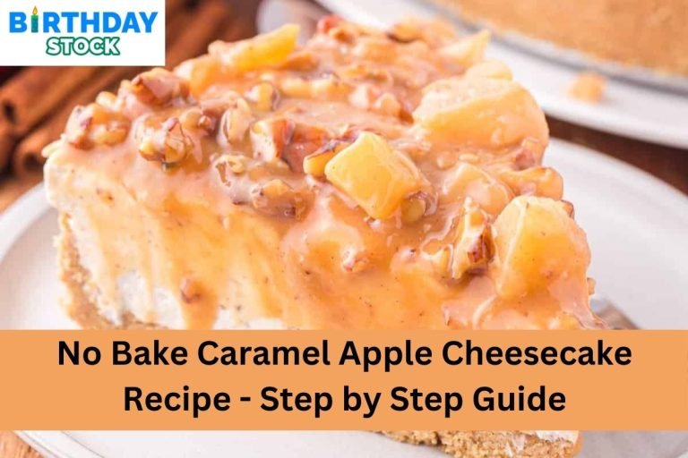 No Bake Caramel Apple Cheesecake Recipe - Step by Step Guide