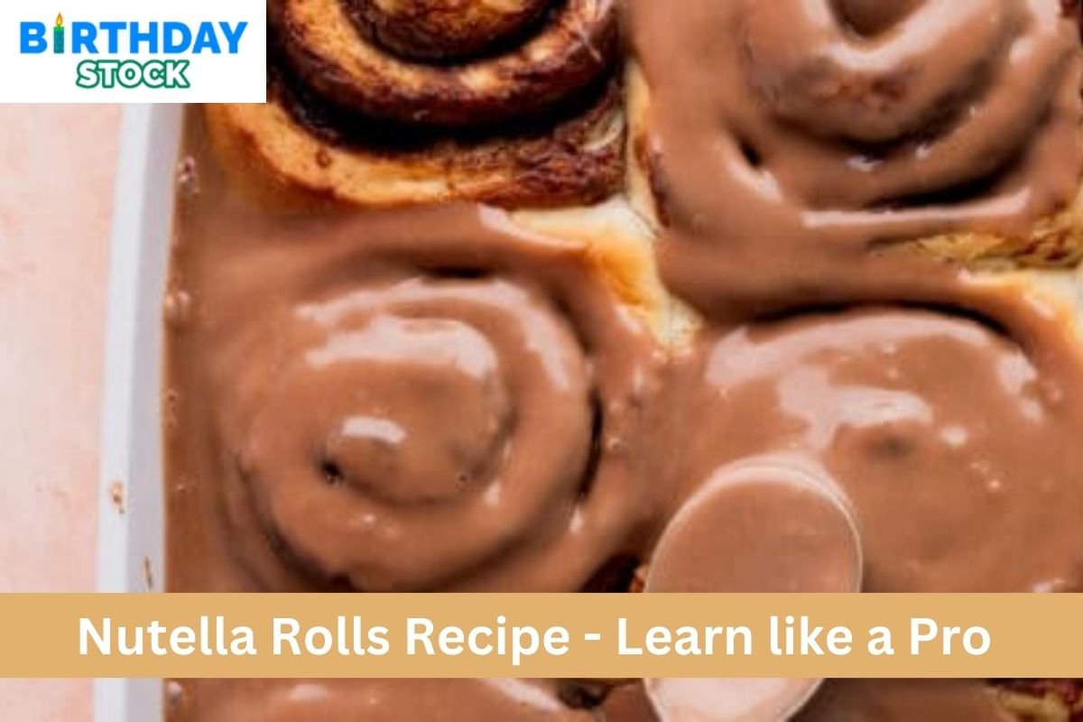 Nutella Rolls Recipe - Learn like a Pro