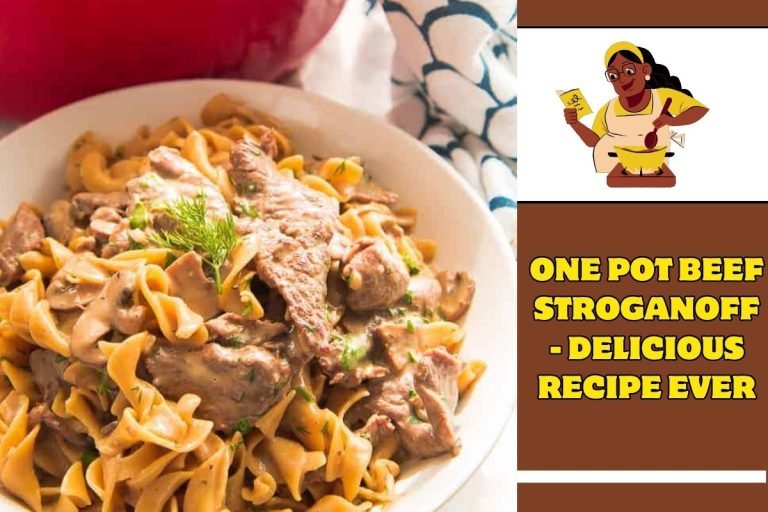One Pot Beef Stroganoff - Delicious Recipe Ever