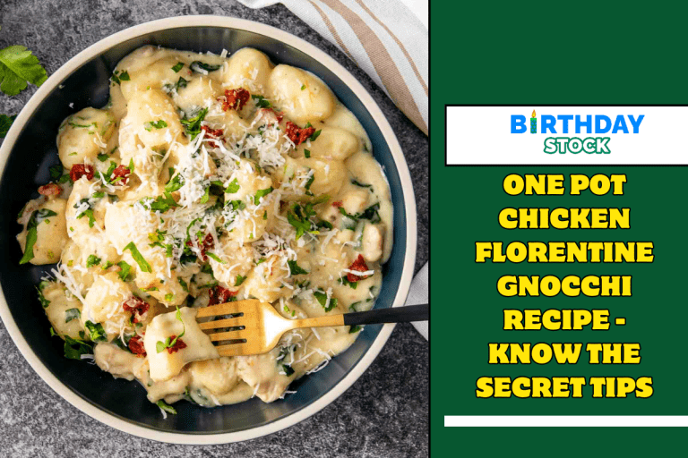 One Pot Chicken Florentine Gnocchi Recipe - Know the Secret Tips
