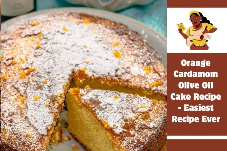 Orange Cardamom Olive Oil Cake Recipe - Easiest Recipe Ever