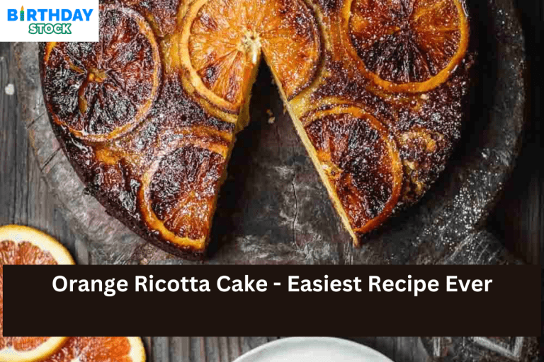 Orange Ricotta Cake - Easiest Recipe Ever