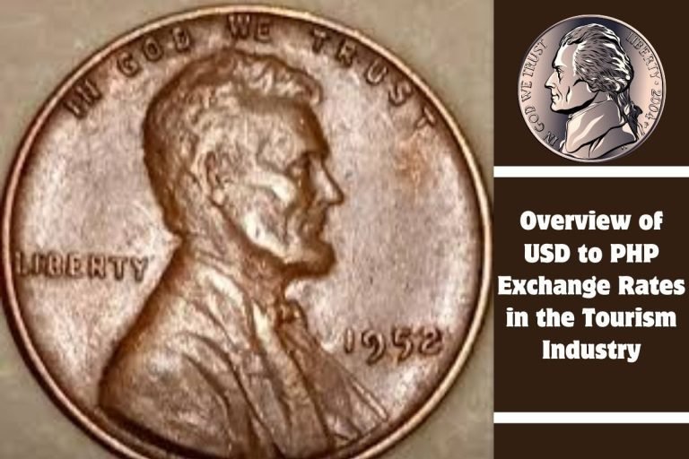 Overview of USD to PHP Exchange Rates in the Tourism Industry