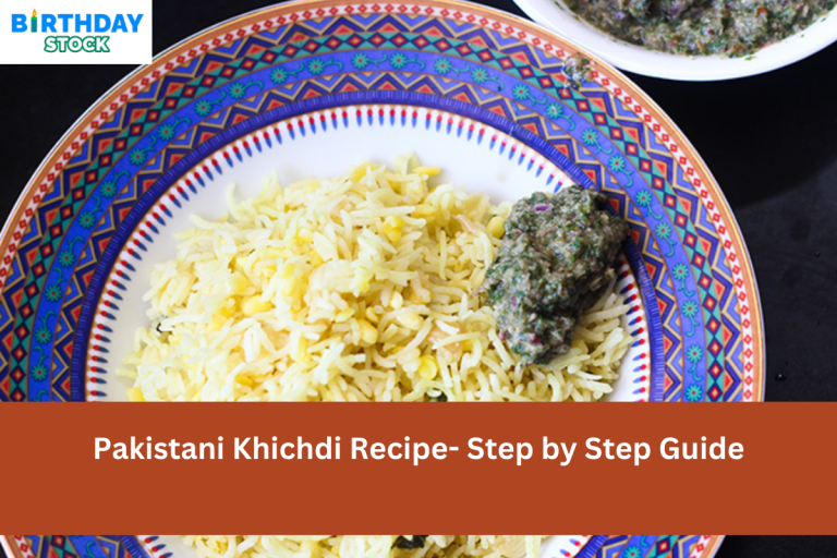 Pakistani Khichdi Recipe- Step by Step Guide