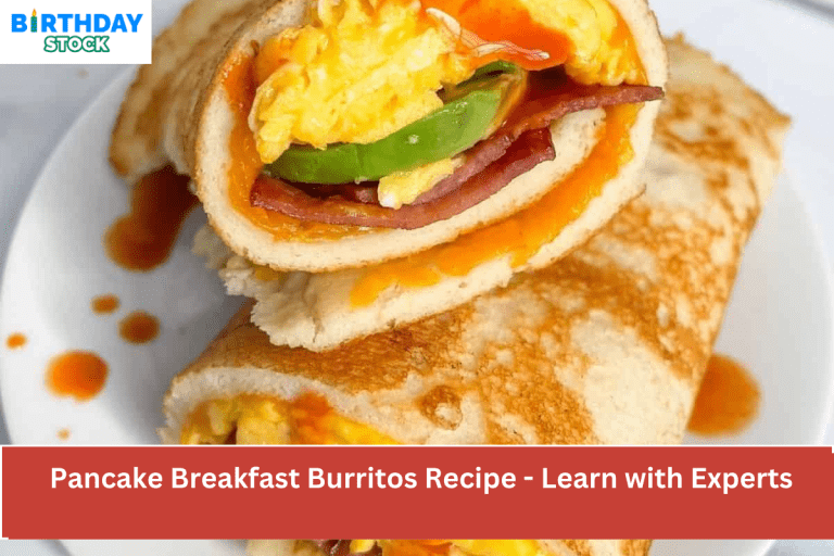 Pancake Breakfast Burritos Recipe - Learn with Experts