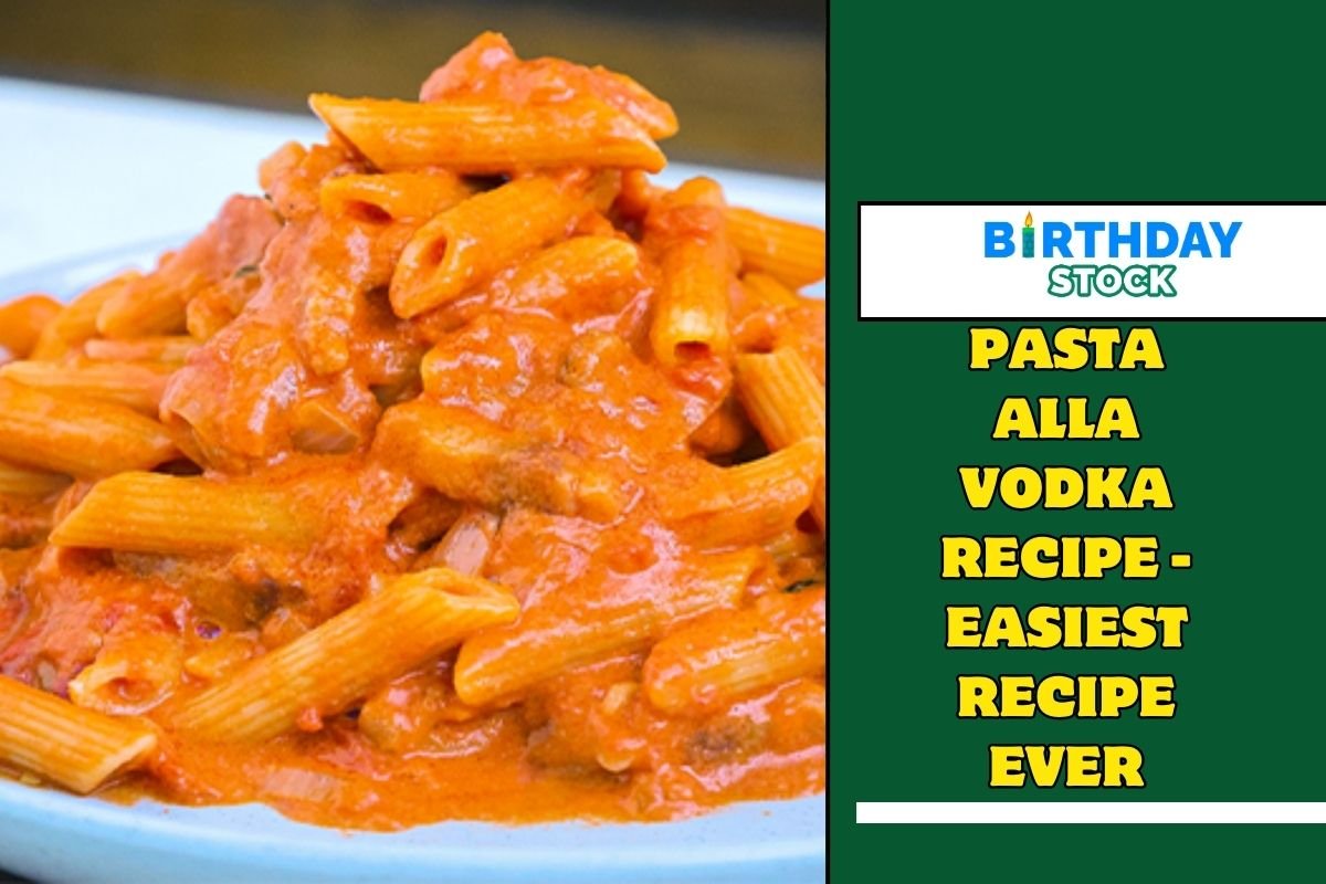 Pasta alla Vodka Recipe - Easiest Recipe Ever