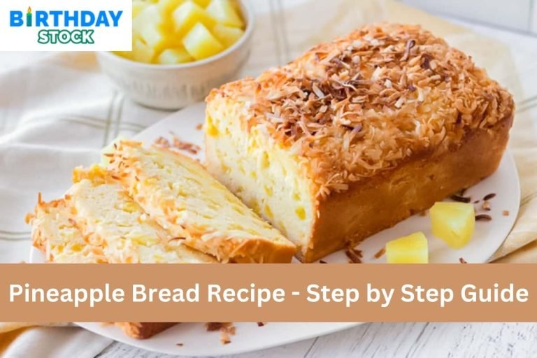 Pineapple Bread Recipe - Step by Step Guide