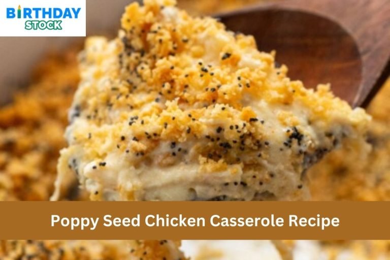 Poppy Seed Chicken Casserole Recipe