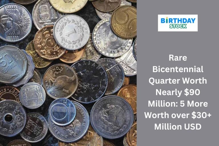 Rare Bicentennial Quarter Worth Nearly $90 Million 5 More Worth over $30+ Million USD