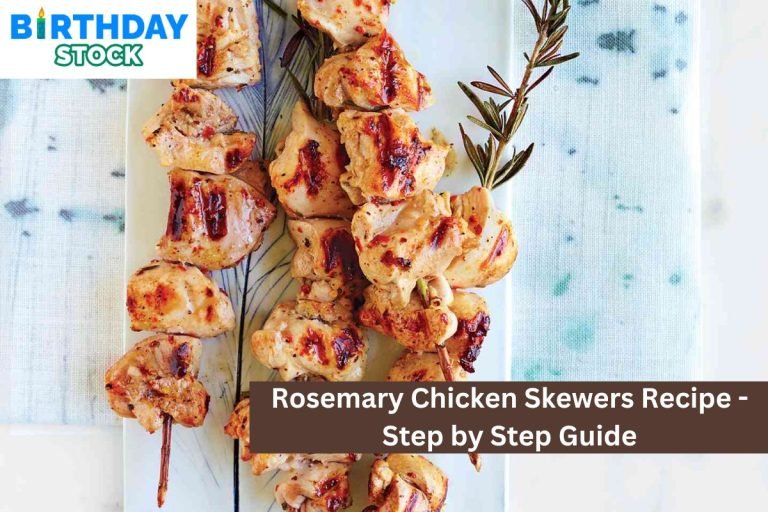 Rosemary Chicken Skewers Recipe - Step by Step Guide