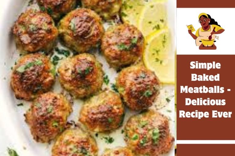 Simple Baked Meatballs - Delicious Recipe Ever