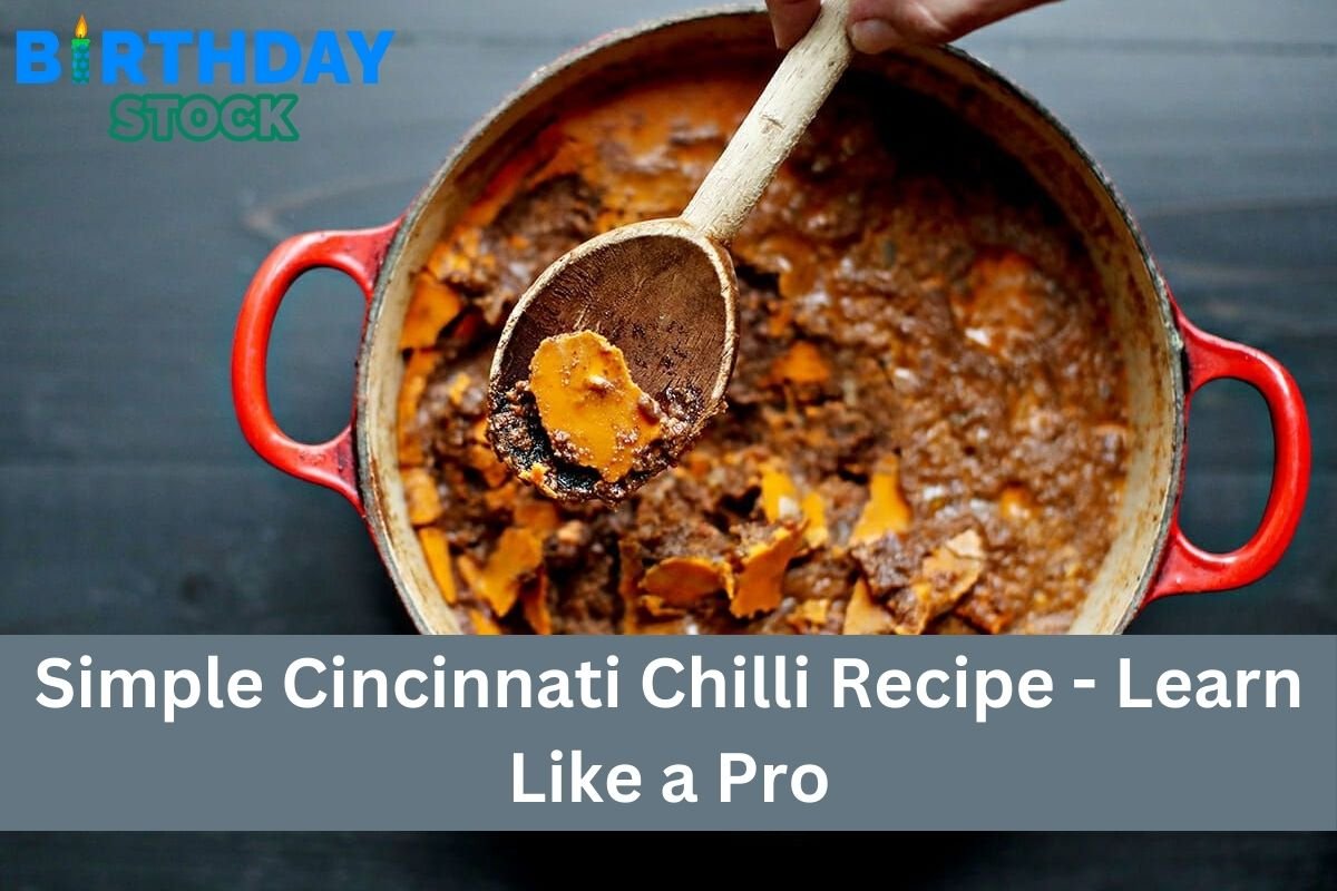 Simple Cincinnati Chilli Recipe - Learn Like a Pro