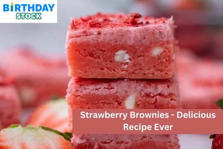 Strawberry Brownies - Delicious Recipe Ever