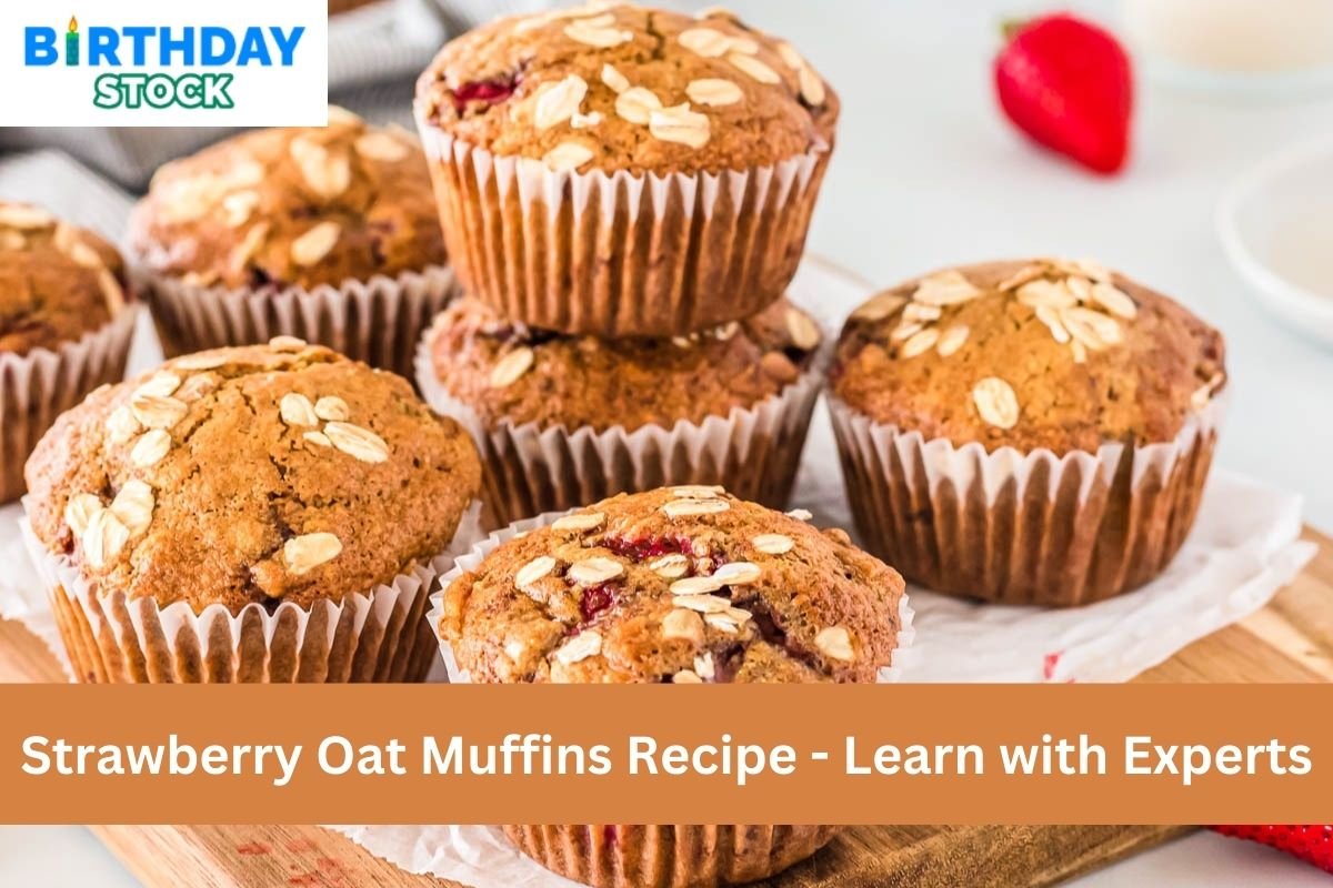 Strawberry Oat Muffins Recipe - Learn with Experts