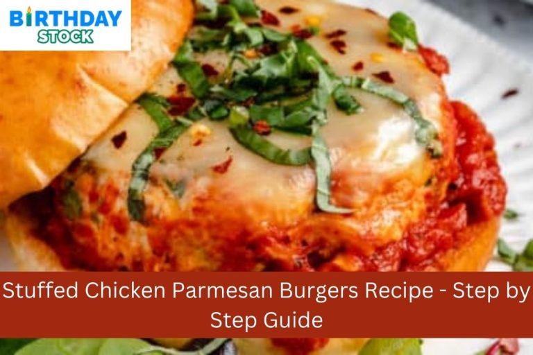 Stuffed Chicken Parmesan Burgers Recipe - Step by Step Guide