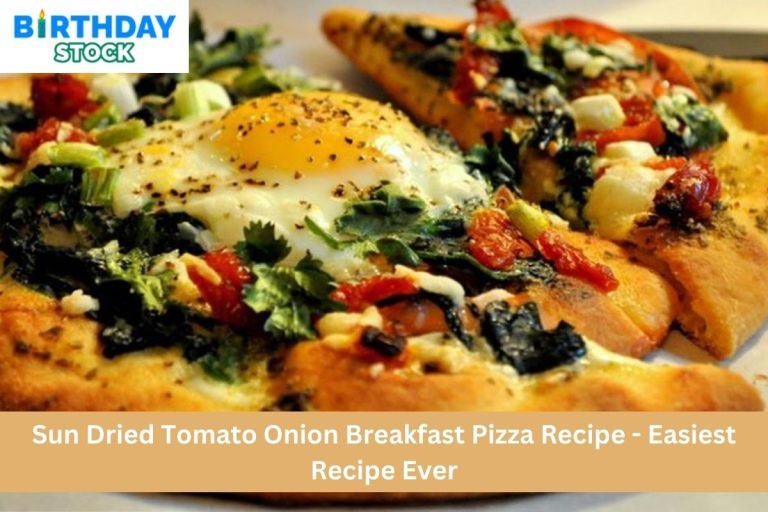 Sun Dried Tomato Onion Breakfast Pizza Recipe - Easiest Recipe Ever