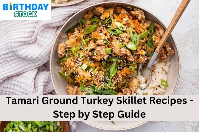 Tamari Ground Turkey Skillet Recipes - Step by Step Guide