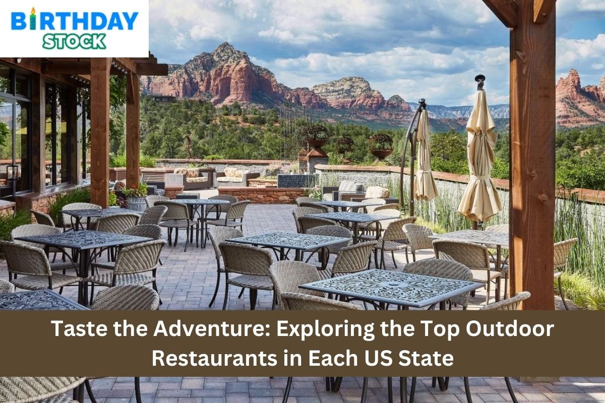Taste the Adventure: Exploring the Top Outdoor Restaurants in Each US State