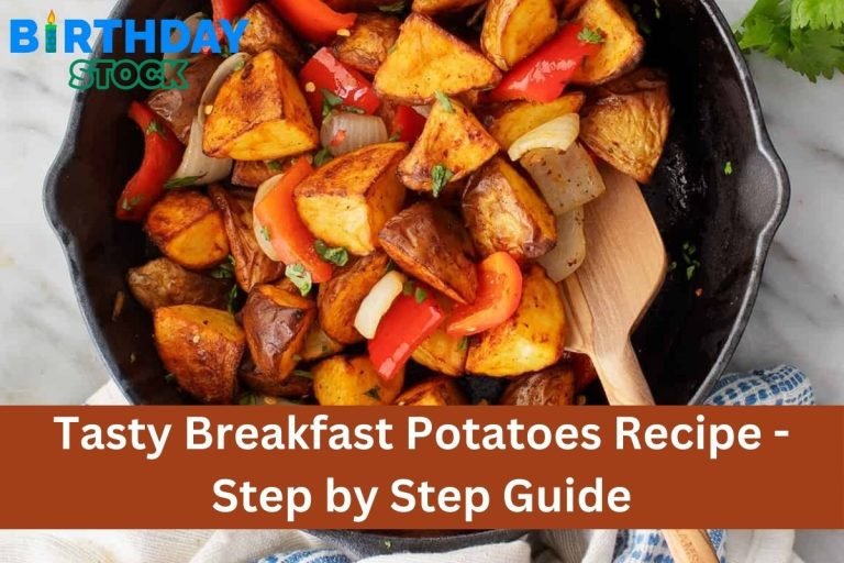 Tasty Breakfast Potatoes Recipe - Step by Step Guide