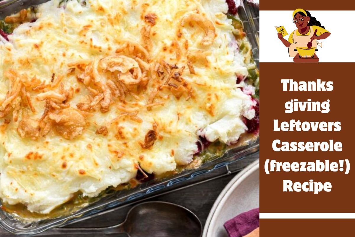 Thanks giving Leftovers Casserole (freezable!) Recipe
