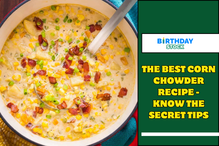 The Best Corn Chowder Recipe - Know the Secret Tips