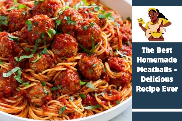 The Best Homemade Meatballs - Delicious Recipe Ever