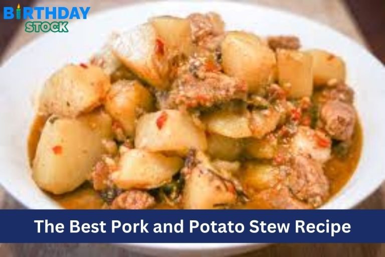 The Best Pork and Potato Stew Recipe