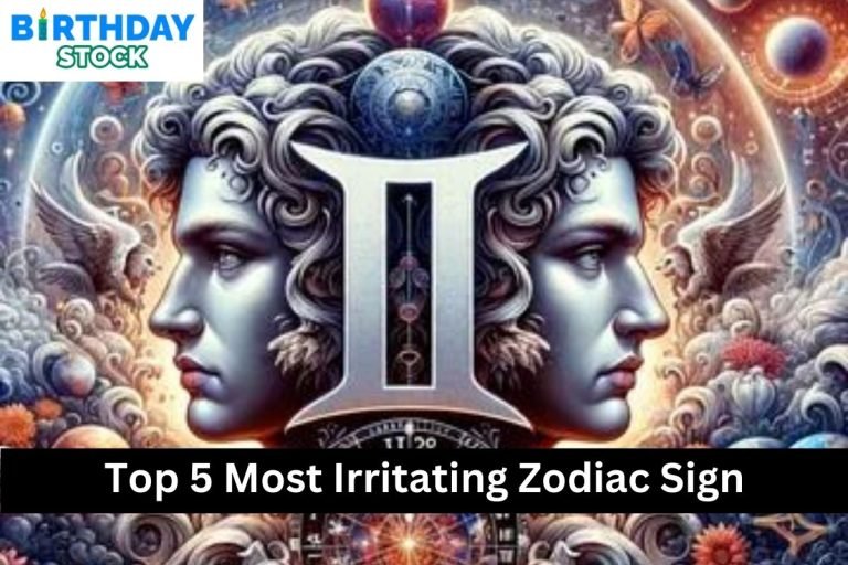 Top 5 Most Irritating Zodiac Sign