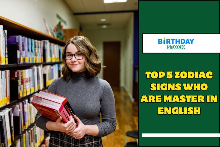 Top 5 Zodiac Signs Who Are Master In English