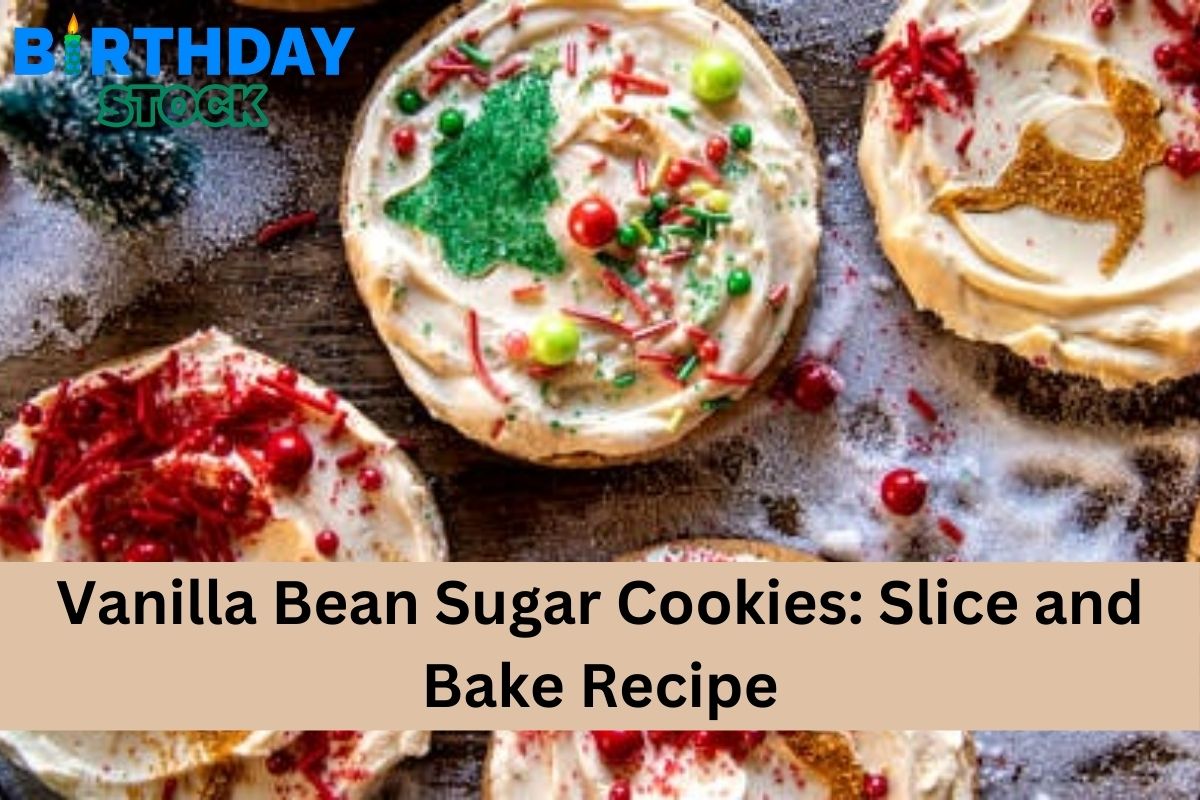 Vanilla Bean Sugar Cookies: Slice and Bake Recipe