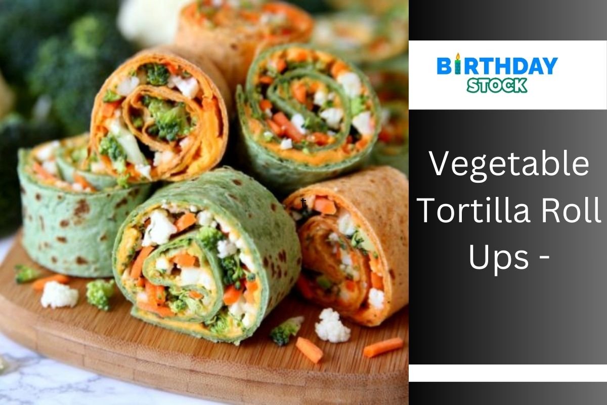 Vegetable Tortilla Roll Ups -