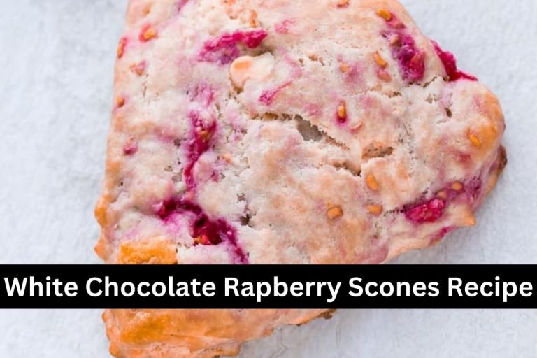 White Chocolate Raspberry Scones Recipe