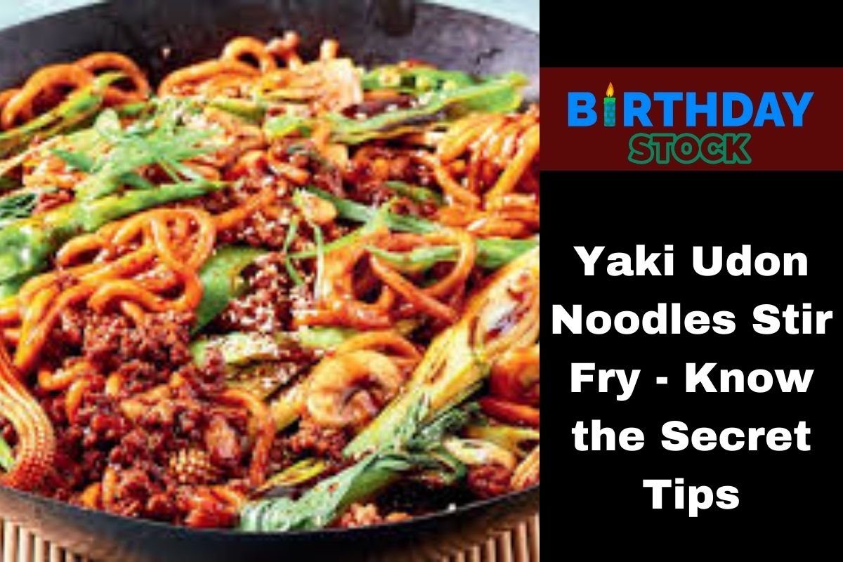 Yaki Udon Noodles Stir Fry - Know the Secret Tips