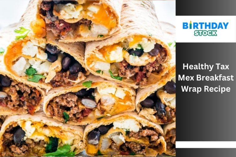 Healthy Tax Mex Breakfast Wrap Recipe