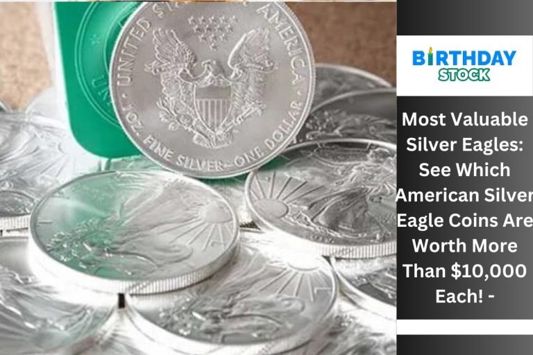 Most Valuable Silver Eagles: See Which American Silver Eagle Coins Are Worth More Than $10,000 Each! -