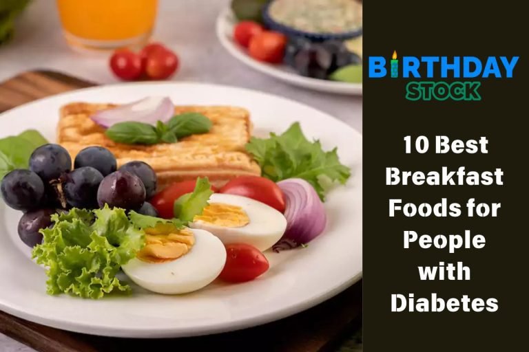 10 Best Breakfast Foods for People with Diabetes
